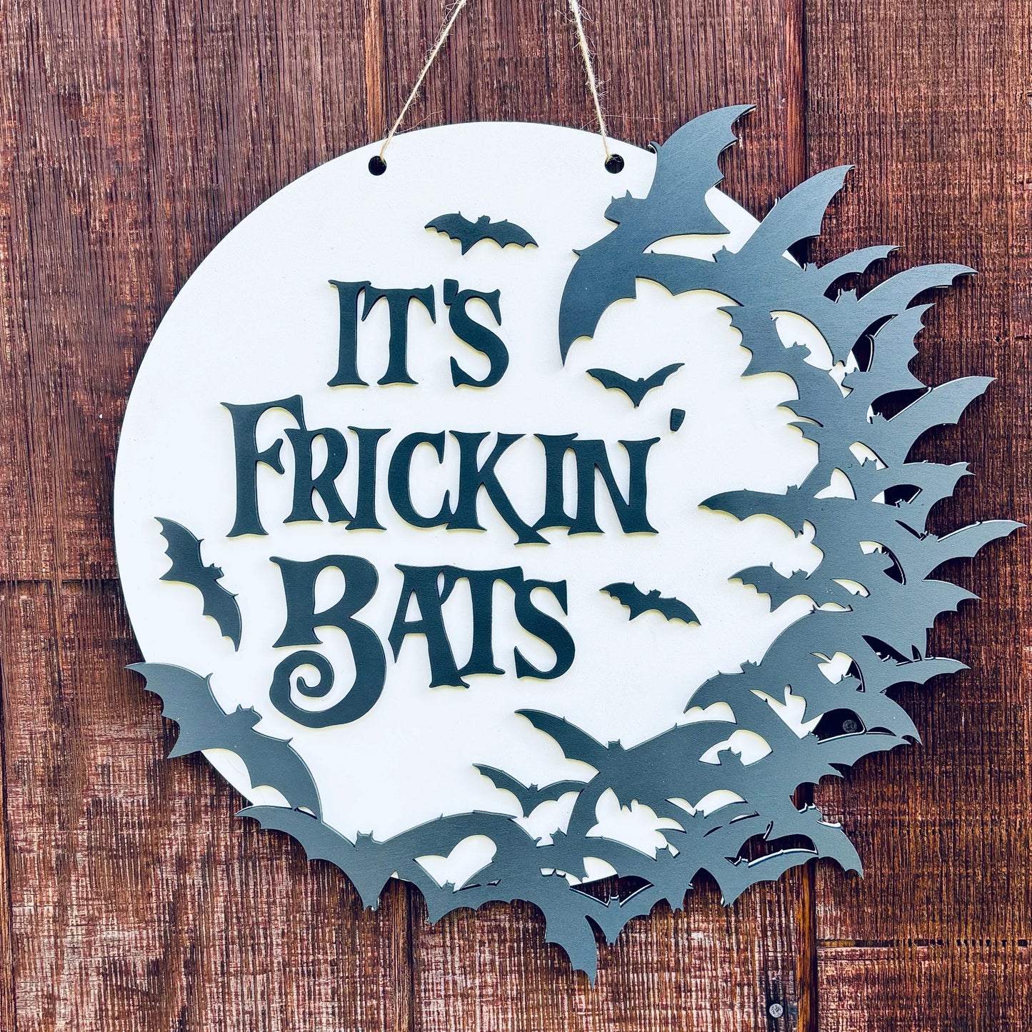 It's Frickin' Bats Sign | Spooky Wall Hanging | Halloween Sign | Bats Décor | Delightfully Frightful