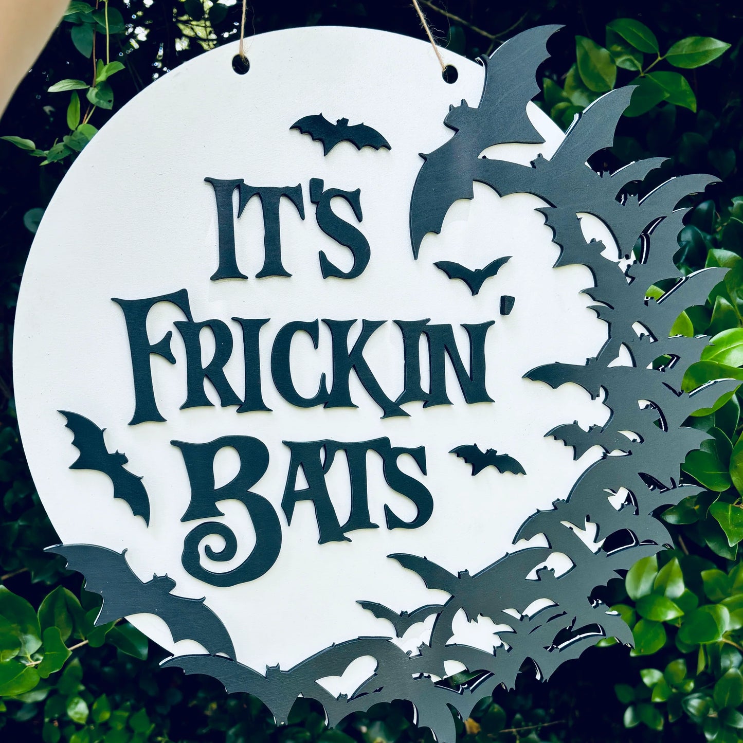 It's Frickin' Bats Sign | Spooky Wall Hanging | Halloween Sign | Bats Décor | Delightfully Frightful